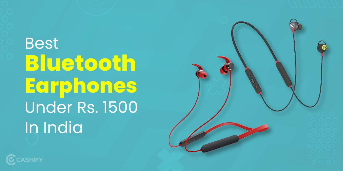 5 Best Bluetooth Earphones Under 1500 In India April 2024 | Cashify ... Affordable Electronics for Wireless Earphones in India